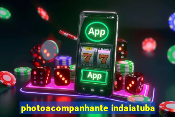 photoacompanhante indaiatuba